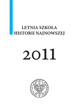 Letnia Szkoła Historii Najnowszej 2011 S Zej