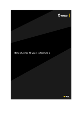 Renault, Since 40 Years in Formula 1
