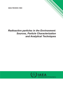 Radioactive Particles in the Environment: Sources, Particle Characterization and Analytical Techniques