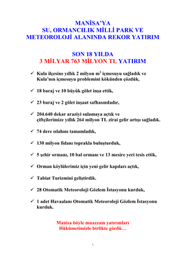 Manisa'ya Su, Ormancilik Milli Park Ve Meteoroloji Alaninda Rekor Yatirim Son 18 Yilda 3 Milyar 763 Milyon Tl Yatirim