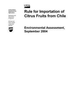 Rule for Importation of Citrus Fruits from Chile, Environmental