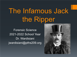 The Infamous Jack the Ripper