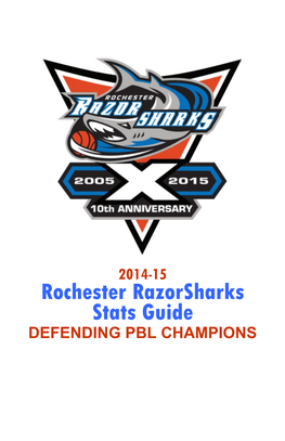 Rochester Razorsharks Stats Guide