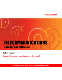 TELECOMMUNICATIONS Case for Consolidation