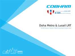 HCOM Deploys Cobham IDDAS for Doha Metro & Lusail