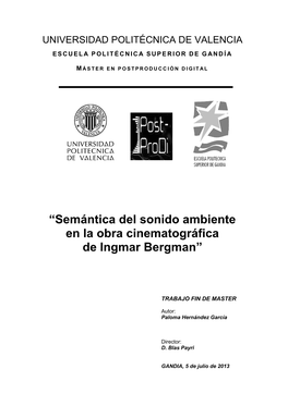 Semántica Del Sonido Ambiente En La Obra Cinematográfica De Ingmar Bergman”