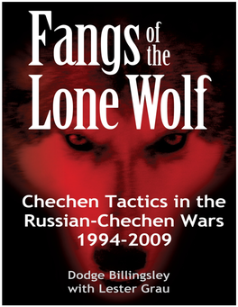 Fangs of the Lone Wolf Is About Combat Experience in Urban, Mountain and Fairly Open Terrain