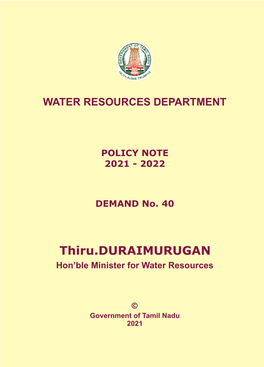 Thiru.DURAIMURUGAN Hon’Ble Minister for Water Resources