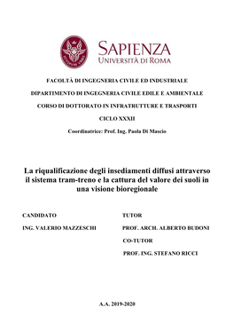 La Riqualificazione Degli Insediamenti Diffusi Attraverso Il Sistema Tram-Treno E La Cattura Del Valore Dei Suoli in Una Visione Bioregionale