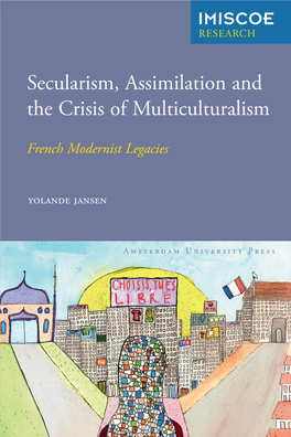 Secularism, Assimilation and the Crisis of Multiculturalism It Is Meant to Overcome