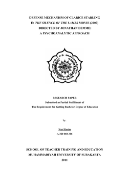 Defense Mechanism of Clarice Starling in the Silence of the Lambs Movie (2007) Directed by Jonathan Demme: a Psychoanalytic Approach