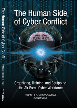 The Human Side of Cyber Conflict: Developing Air Force Cyber Warriors