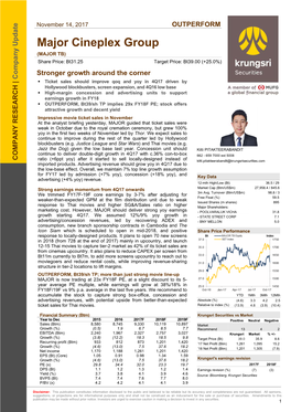 Major Cineplex Group (MAJOR TB) Share Price: Bt31.25 Target Price: Bt39.00 (+25.0%)