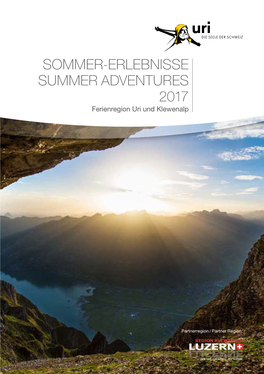 SOMMER-ERLEBNISSE SUMMER ADVENTURES 2017 Ferienregion Uri Und Klewenalp