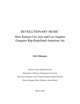 REVOLUTIONARY MUSIC: How Kansas City Jazz and Los Angeles Gangster Rap Redefined American Art