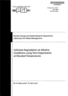 Cellulose Degradation at Alkaline Conditions: Long-Term Experiments at Elevated Temperatures