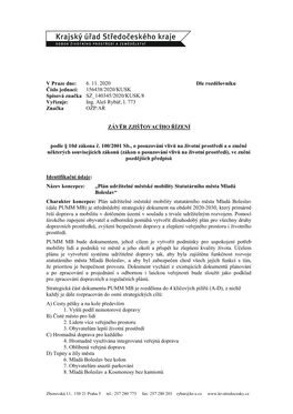 V Praze Dne: 6. 11. 2020 Dle Rozdělovníku Číslo Jednací: 156438/2020/KUSK Spisová Značka SZ 140345/2020/KUSK/8 Vyřizuje: Ing