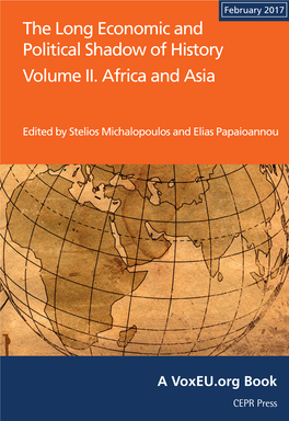 The Long Economic and Political Shadow of History Volume II. Africa