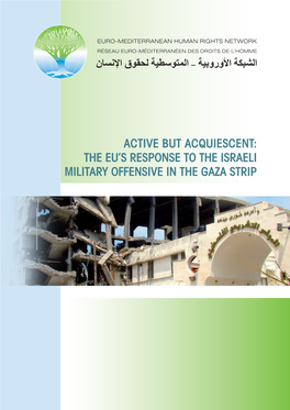 The Eu's Response to the Israeli Military Offensive in the Gaza Strip