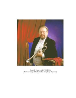 James B. Underwood (1948-2006) (Photo Courtesy of the Columbus Symphony Orchestra)