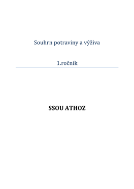 Souhrn Potraviny a Výživa – 1.Ročník