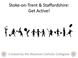 Stoke-On-Trent & Staffordshire: Get Active!
