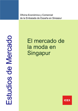 El Mercado De La Moda En Singapur El Mercado De La Moda En Singapur