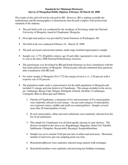 Standards for Minimum Disclosure Survey of Mongolian Public Opinion, February 18-March 18, 2008 the Results of This Poll Will No