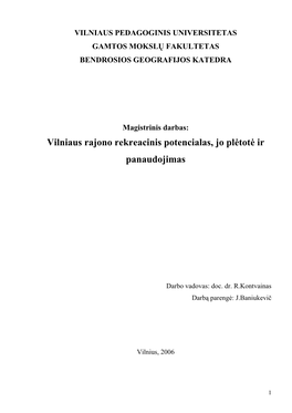 Vilniaus Rajono Rekreacinis Potencialas, Jo Plėtotė Ir Panaudojimas