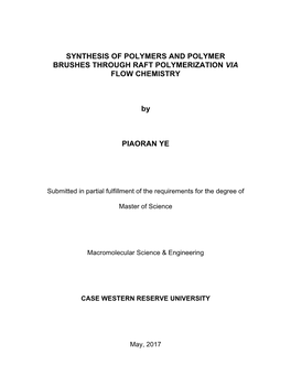 Synthesis of Polymers and Polymer Brushes Through Raft Polymerization Via Flow Chemistry