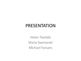 Presentation