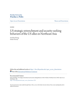 US Strategic Retrenchment and Security-Seeking Behaviors of the US Allies in Northeast Asia Seok Ryul Kang Purdue University