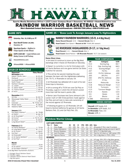 HAWAI'i RAINBOW WARRIORS (15-9, 6-4 Big West) UC RIVERSIDE HIGHLANDERS (9-17, 3-7 Big West)