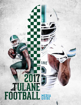 2017 Tulane Football Media Guide