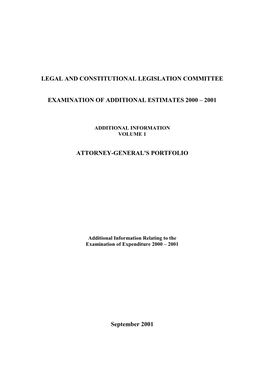 Questions on Notice Attorney General’S Portfolio Staffing Levels 39 Vacant Office Space 68 Outstanding Appointments 97