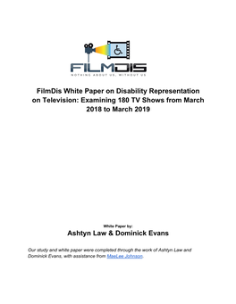 Filmdis White Paper on Disability Representation on Television: Examining 180 TV Shows from March 2018 to March 2019