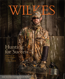 Hunting for Success Nate Hosie ’08 Is a World-Class Hunter and Aspiring Musician