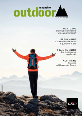 Outdoor Magazine A3 Vert - Lug21.Indd 2 14/07/21 15:17 SPIRIT the CLIMBER's SPIRIT