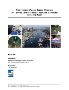 Thea Foss and Wheeler-Osgood Waterways 2015 Source Control and Water Year 2015 Stormwater Monitoring Report