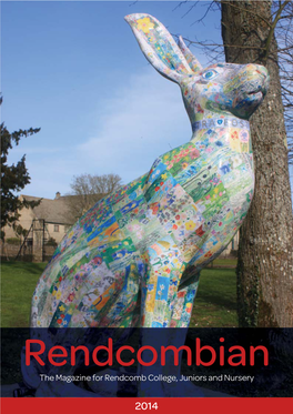 The Magazine for Rendcomb College, Juniors and Nursery