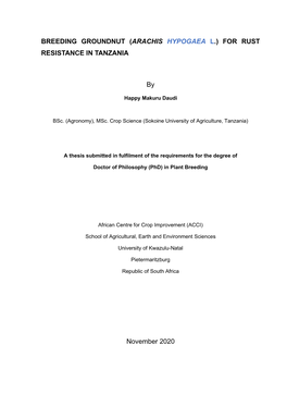 BREEDING GROUNDNUT ( ARACHIS HYPOGAEA L.) for RUST RESISTANCE in TANZANIA by November 2020