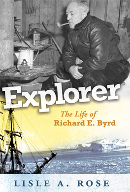 The Life of Richard E.Byrd Lisle A. Rose