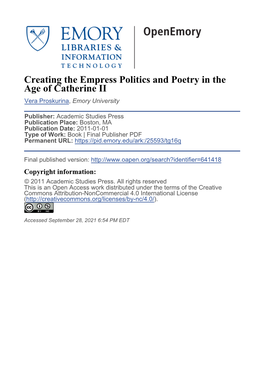 Creating the Empress Politics and Poetry in the Age of Catherine II Vera Proskurina, Emory University
