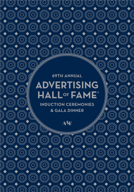 ADVERTISING HALLOF FAME® INDUCTION CEREMONIES & GALA DINNER Medialink Advertising Hall of Fame Copy.Pdf 1 3/28/2018 11:44:39 AM
