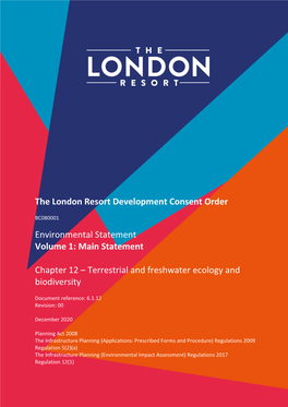 The London Resort Development Consent Order Environmental Statement Volume 1