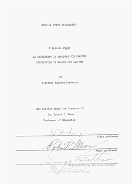 A Special Paper by Florence Augusta Lawrence Was Written Under the Director of Dr. Robert C. Moon Professor of Education