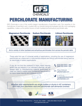 PERCHLORATE MANUFACTURING GFS Chemicals Is One of the World’S Largest Manufacturers of Perchloric Acid