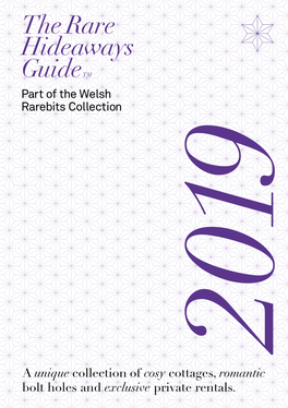 The Rare Hideaways Guide Part of the Welsh Rarebits Collection 2019