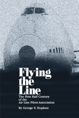 Flying the Line Volume I