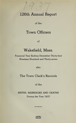 Annual Report of the Town Officers of Wakefield Massachusetts